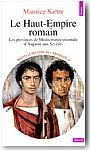 Nouvelle histoire de l'Antiquit�.T. 9, Le Haut-Empire Romain